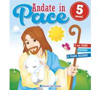 Andate in pace. 5 anni