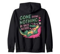 Andato a Non Fare Niente Be Back Never Funny Crocodile Relaxing Felpa con Cappuccio