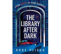Ande Pliego The Library After Dark (Copertina rigida)