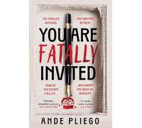 Ande Pliego You Are Fatally Invited (Copertina rigida)