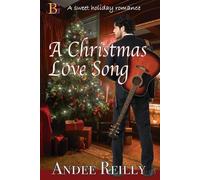 Andee Reilly A Christmas Love Song (Tascabile)