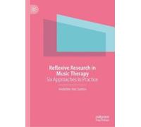 Andeline dos Santos Reflexive Research in Music Therapy (Copertina rigida)