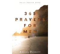 Anders Bennett 365 Prayers for Men (Tascabile)