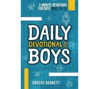 Anders Bennett Daily Devotional for Boys (Tascabile)