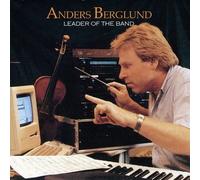 ANDERS BERGLUND Leader of the Band (CD)