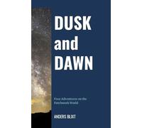 Anders Blixt Dusk and Dawn (Tascabile)