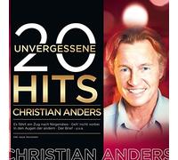 ANDERS, CHRISTIAN - 20 UNVERGESSENE HITS