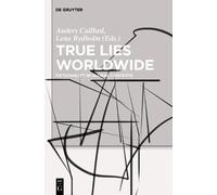 Anders Cullhed True Lies Worldwide (Copertina rigida)