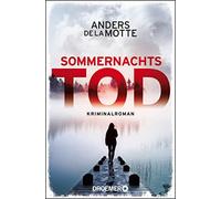 Anders de la Motte Marie-Sophie Kaste Sommernachtstod: Kriminalroma (Tascabile)