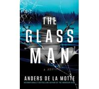 Anders De La Motte The Glass Man (Copertina rigida) Asker