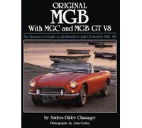 Anders Ditlev Clausager Original MGB with MGC and MGB GT V8 (Copertina rigida)