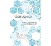 Anders Fogh Rasmussen Strategic Challenges in the Baltic Sea Region (Tascabile)