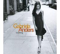 Gabriela Anders Wanting (CD) Album