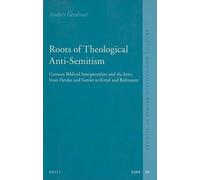 Anders Gerdmar Roots of Theological Anti-Semitism (paperback) (Tascabile)