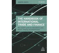 Anders Grath The Handbook of International Trade and Finance (Tascabile)
