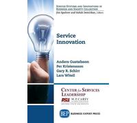 Anders Gustafsson Per Kristensson Gary R. Schirr Lar Service Innovat (Tascabile)