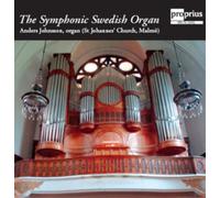 Anders Johnsson The Symphonic Swedish Organ (CD) Album
