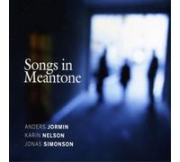 Anders Jormin/Karin Nelson/Jonas Simonson Songs in Meantone (CD) Album