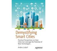Anders Lisdorf Demystifying Smart Cities (Tascabile)