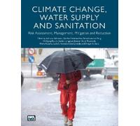 Anders Lynggaard-Jensen Climate Change, Water Supply and Sanitation (Tascabile)