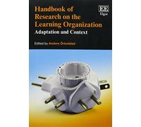 Anders Örtenblad Handbook of Research on the Learning Organization (Tascabile)