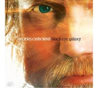 Anders Osborne Black Eye Galaxy (CD) Album