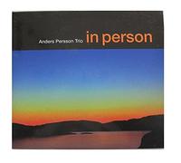 Anders Persson Trio - In Person