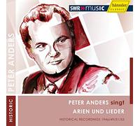 Anders, Peter - Peter Anders Sings Arias & Lieder