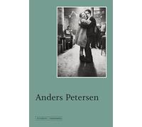 Anders Petersen. Ediz. illustrata