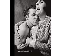 Anders Petersen: Exposition présentée à la BnF sur le site Richelieu, dans la galerie Mansart, du 12 novembre 2013 au 2 février 2014