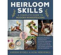 Anders Rydell Alva Herdevall Heirloom Skills (Copertina rigida)
