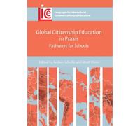 Anders Schultz Global Citizenship Education in Praxis (Copertina rigida)