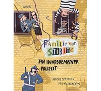 Anders Sparring Familie von Stibitz - Ein hundsgemeiner Poliz (Copertina rigida)