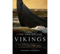 Anders Winroth The Age of the Vikings (Tascabile)