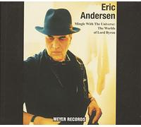 Eric Andersen Mingle With the Universe: The Worlds of Lord Byron (CD) Album