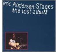 Andersen, Eric - Stages:The Lost Album