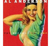 Anderson, Al - Pay Before You Pump