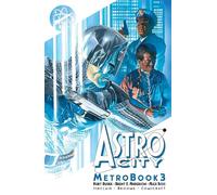 Anderson, Brent Eric - Astro City Metrobook Volume 3