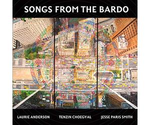 Anderson/Choegyal/Sm - Songs From The Bardo