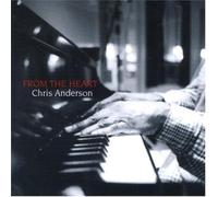 Chris Anderson From the Heart (CD) Album