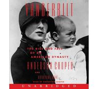 Anderson Cooper Katherine Ho The Vanderbilts [Unabridged C (Mixed Media Product)