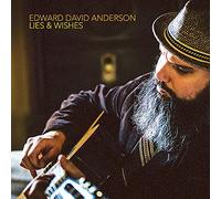 Anderson, Edward David - Lies & Wishes