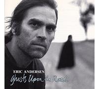 Anderson, Eric - Ghosts Upon the Road