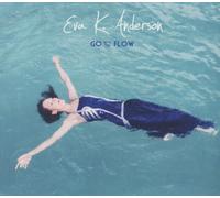 Anderson, Eva K. - Go With The Flow
