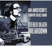 Anderson, Ian Country Blues Band - Stereo Death Breakdown