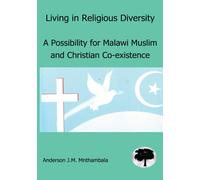Anderson J M Mnthambala Living in Religious Diversity (Tascabile)