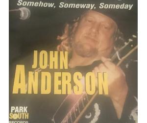 Anderson, John - Somehow Someway Someday