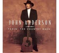 Anderson,John - Takin' the Country Back