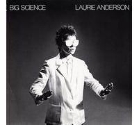 Anderson, Laurie - Big Science