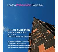 Anderson/ London Philharmonic Choir/ Jurowski - In Lieblicher Blaue